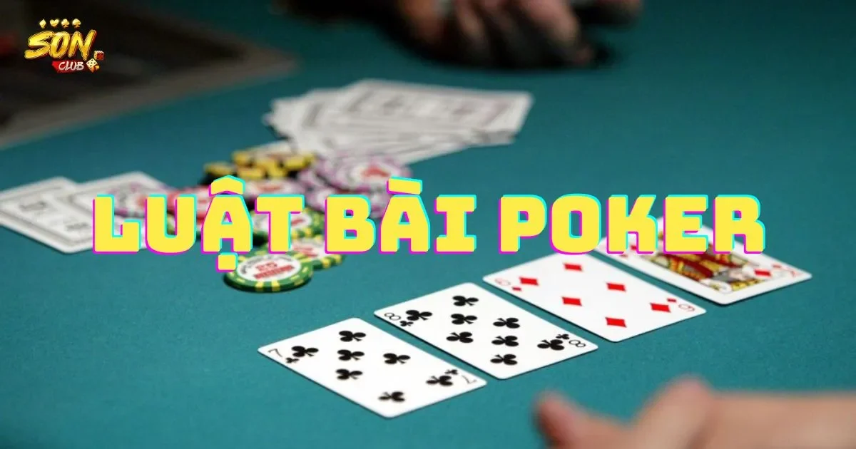 Giới thiệu về luật bài poker